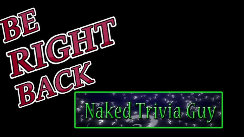 Naked Trivia Guy's Live Cam